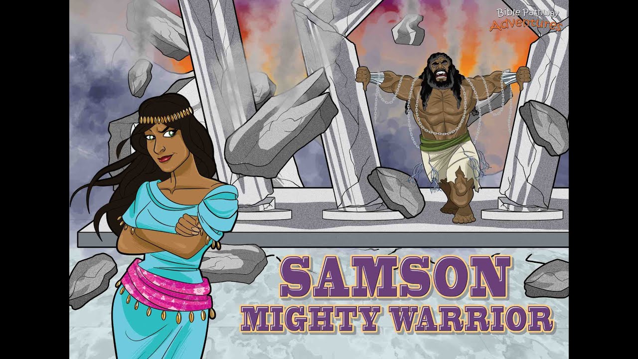 Samson | Mighty Warrior (Bible Pathway Adventures