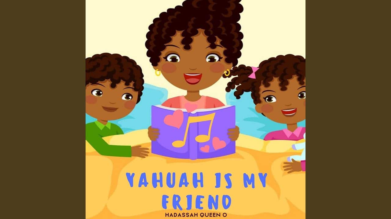 Yahuah Is My Friend